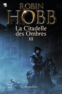 Front cover_CITADELLE DES OMBRES (LA) : INTÉGRALE 3 N.É.
