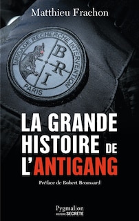 Couverture_La grande histoire de l'antigang