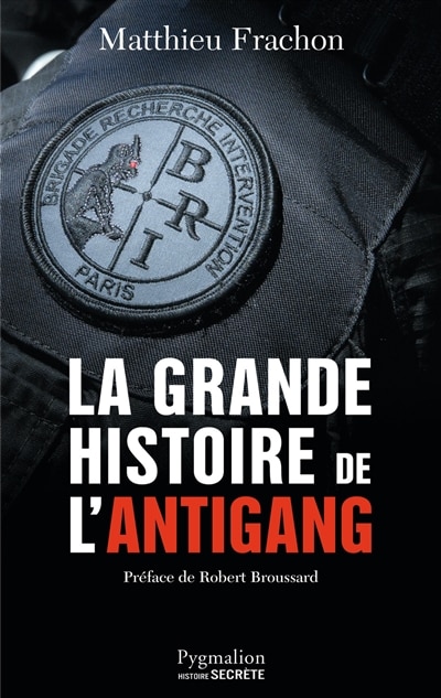 Couverture_La grande histoire de l'antigang