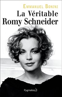 Front cover_La v&eacute;ritable Romy Schneider