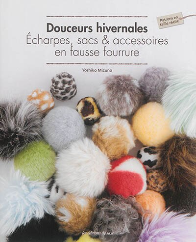 Front cover_Douceurs hivernales : écharpes, sacs & accessoires en fausse fourrure