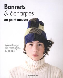 Bonnets et écharpes au point mousse