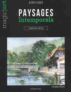Paysages Intemporels de Charles Evans