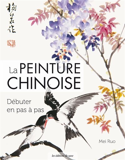 Front cover_La peinture chinoise : débuter en pas à pas
