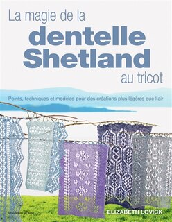 Front cover_La magie de la dentelle shetland au tricot