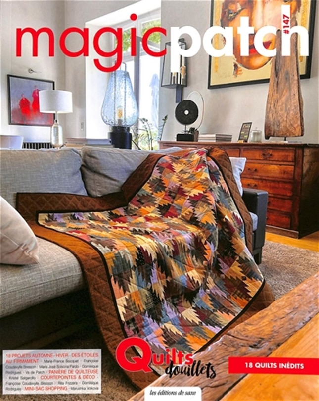 Couverture_Magic patch, n°147. Quilts douillets : 18 quilts inédits