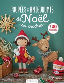 Couverture_Poupées & amigurumis de Noël au crochet : + de 30 personnages et accessoires