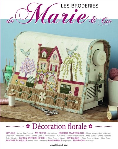 Front cover_Les broderies de Marie & Cie, n°21. Décoration florale