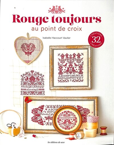Rouge toujours: au point de croix