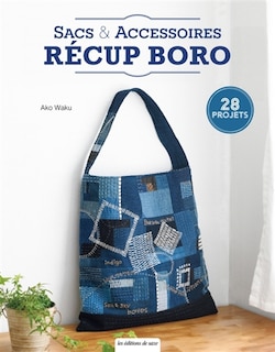 Sacs & accessoires récup boro: 28 projets