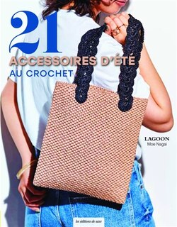 Front cover_21 accessoires d'&eacute;t&eacute; au crochet