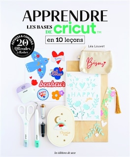 Couverture_Apprendre les bases de Cricut en 10 leçons