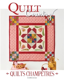 Couverture_Quilt country, n°75. Quilts champêtres