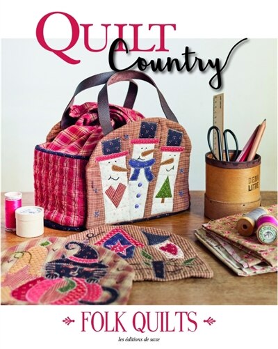 Couverture_Quilt country, n°76. Folk quilts
