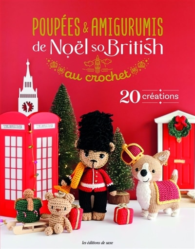 Couverture_Poupées & amigurumis de Noël so British au crochet