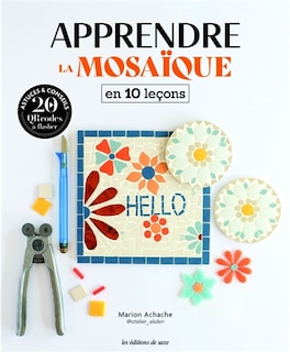 Front cover_Apprendre la mosaïque en 10 leçons