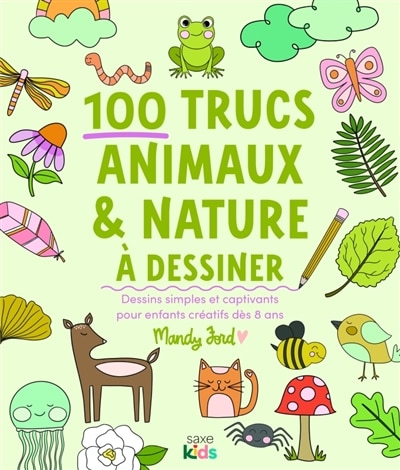 Couverture_100 trucs animaux & nature &agrave; dessiner