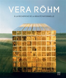 Vera Röhm: Looking For Rational Beauty