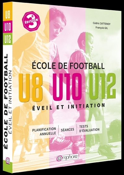 Front cover_Ecole de football, éveil et initiation