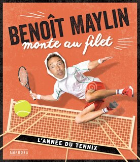 Couverture_Benoît Maylin monte au filet