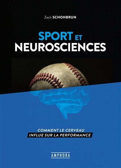 Sport et neurosciences: Comprendre le rôle du cerveau dans la performance