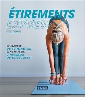 Couverture_Stretching express : plus de 40 séances de 10 minutes sans matériel : 2 niveaux de difficulté