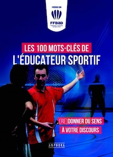 Couverture_Les 100 mots-clés de l'éducateur sportif
