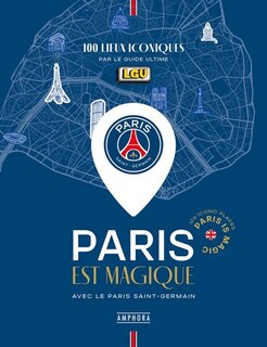 Front cover_Paris est magique avec le Paris Saint-Germain