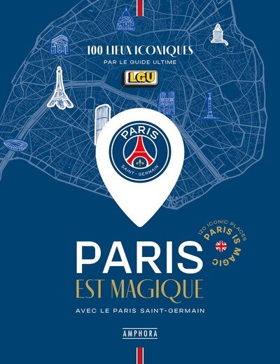 Front cover_Paris est magique avec le Paris Saint-Germain