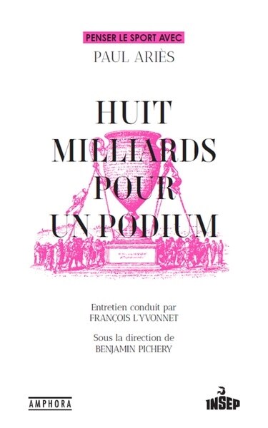 Front cover_Huit milliards pour un podium : penser le sport avec Paul Ariès