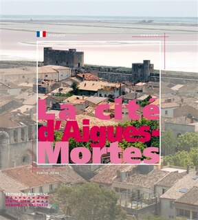 Couverture_La cité d'Aigues-Mortes