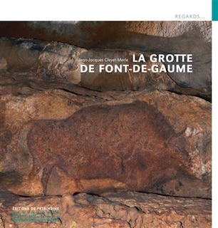 Couverture_La grotte de Font-de-Gaume