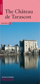 Front cover_The château de Tarascon