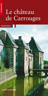 Couverture_Le château de Carrouges
