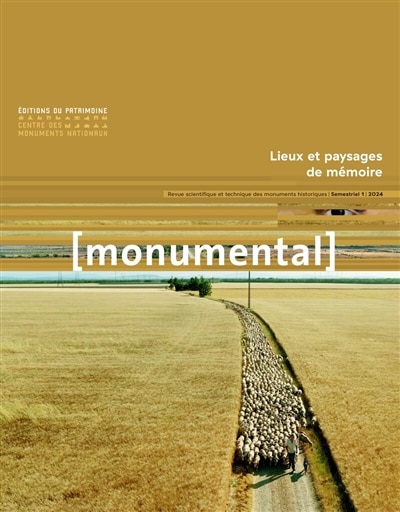 Couverture_Monumental, n&deg;1 (2024). Lieux et paysages de m&eacute;moire