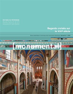 Front cover_Monumental, n°1 (2025). Regards croisés sur le XIXe siècle : étude, protection, restauration