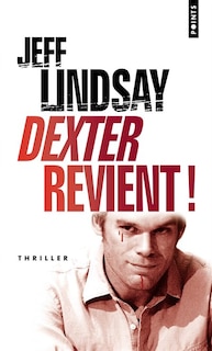 Couverture_Dexter revient !