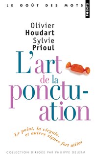 Front cover_L'art de la ponctuation : le point, la virgule et autres signes fort utiles