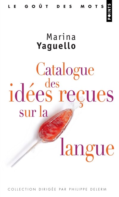 Front cover_Catalogue des idées reçues sur la langue