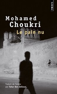 Front cover_Le pain nu : récit autobiographique
