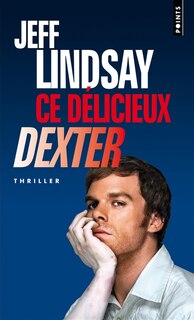 Front cover_Ce délicieux Dexter