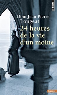 Front cover_Vingt-quatre heures de la vie d'un moine