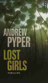 Lost girls by Andrew Pyper