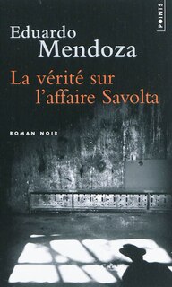 Front cover_La vérité sur l'affaire Savolta
