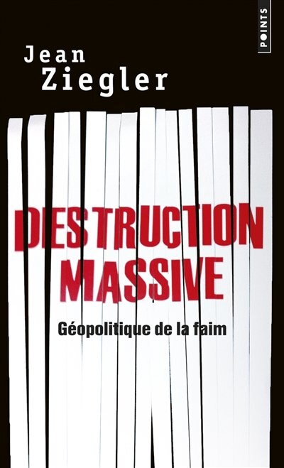 Couverture_Destruction massive : géopolitique de la faim