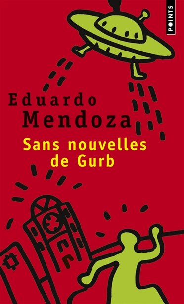 Sans nouvelles de Gurb [nouvelle édition] de Eduardo Mendoza