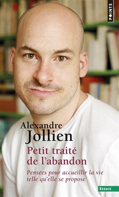 Front cover_Petit traité de l'abandon : pensées pour accueillir la vie telle qu'elle se propose
