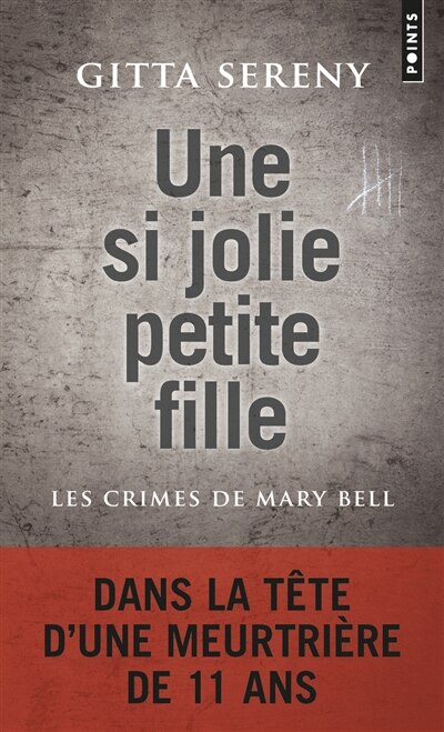 Couverture_Une si jolie petite fille : les crimes de Mary Bell
