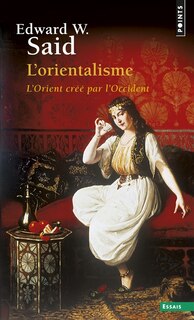 Front cover_L'orientalisme : l'Orient créé par l'Occident