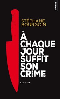 Couverture_A chaque jour suffit son crime